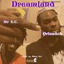 Dreamland (feat. Sir E.U) [Explicit]