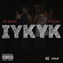 IYKYK (Explicit)