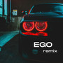 EGO (Remix)