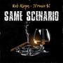 Same Scenario (feat. JPrince $C) [Explicit]