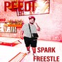 Spark (Freestyle) [Explicit]