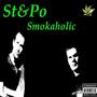 Smokaholic (Explicit)