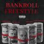 BANKROLL FREESTYLE (feat. Lil Rafe, D Glizz & CMB Smoove) (Explicit)