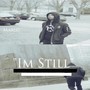 I'm Still (Explicit)