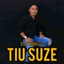 TIU SUZE (Remastered 2024)