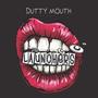 Dutty Mouth