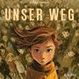 Unser Weg (Single Version)