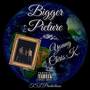 Bigger Picture (Explicit)