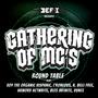 Gathering of MCs Round Table (feat. Soy The Organic Hispanic, L*roneous, A. Billi Free, Akword Actwrite, Blesinfinite & Dunce)