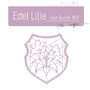 Edel Lilie（Last Bullet MIX）