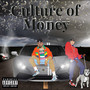 Culture of Money (Explicit)