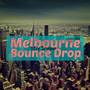 Melbourne Bounce Drop (Original Mix)