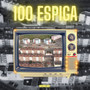 100 ESPIGA (Explicit)