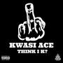 Think I K (Explicit)