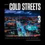 Cold streets 3 (feat. Twitch ) [Explicit]