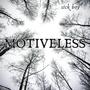 Motiveless