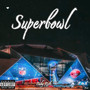 Superbowl (Explicit)