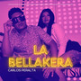 La Bellakera (Explicit)