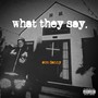 What They Say (Explicit)