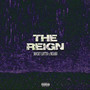 The Reign (Explicit)