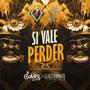 Si Vale Perder (feat. Llajtaymanta)