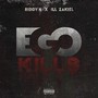 Ego Kills (feat. Ill Zakiel) [Explicit]