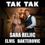 TAK TAK (feat. Elvis Bakterovic)