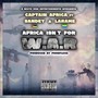 Africa Isn't for War (Explicit)