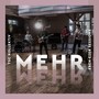 Mehr (Eben-Ezer Sessions)