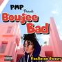 Boujee Bad (Explicit)