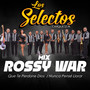 MIX ROSSY WAR: Que Te Perdone Dios / Nunca Pensé Llorar