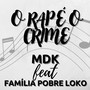 O Rap É o Crime (Explicit)