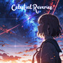 Celestial Reveries