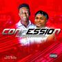 Confession (feat. Fellani vybes ) [Explicit]