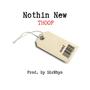 Nothin New (Explicit)