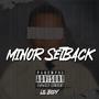 Minor Setback (Explicit)