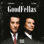 GoodFellas (Explicit)