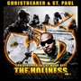 Christ Bearer & the Wood Beez: The Holiness Vol. 1 (Explicit)