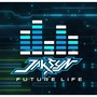 Future Life (Explicit)