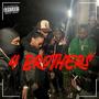 4 brothers (feat. ChoppaBoy RayRay, Oil base & Stack Money) [Radio Edit] [Explicit]