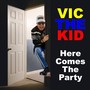 Here Comes The Party (Explicit)