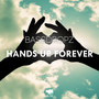 Hands Up Forever