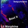 Bout It (Explicit)