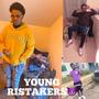 YOUNG RISTAKERS (Explicit)