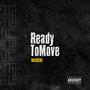 Ready To Move (Explicit)