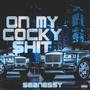 On My Cocky **** (Explicit)