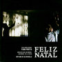 Feliz Natal - Original Soundtrack