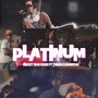 Platinum (Explicit)