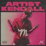 Artist Kendall (Explicit)