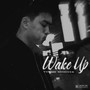 Wake Up (Explicit)